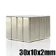 5~100PCS 30x10x2 mm N35 Super Strong Block Neodymium Magnets Rare Earth Magnet 30mm x 10mm x 2 mm