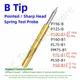 20/100PCS Spring Test Pin P156-B P125-B P100-B P160-B PL75-B PM75-B P75-B PL50-B P50-B P100-B1