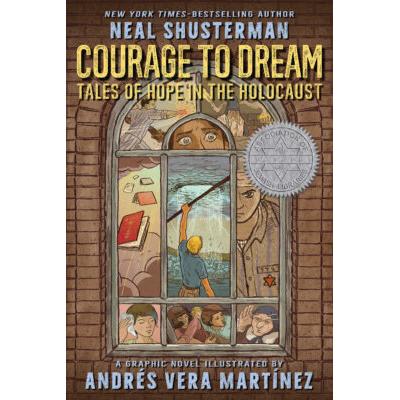 Courage to Dream: Tales of Hope in the Holocaust (paperback) - by Neal Shusterman