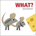 What? - Leo Lionni - Board book - Used