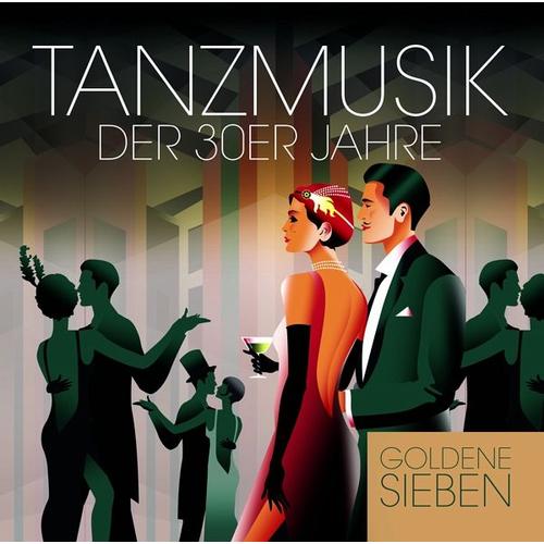 Tanzmusik Der 30er Jahre (CD, 2019) – Goldene Sieben