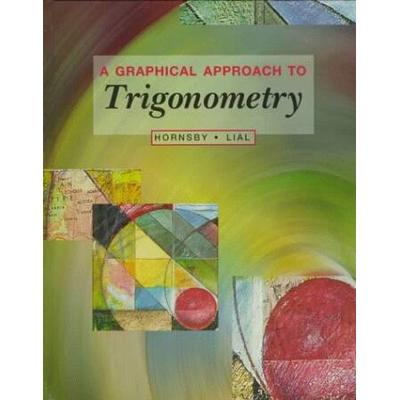 A Graphical Approach To Trigonometry