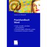 Praxishandbuch Word - Claudia von Wilmsdorff, Kartoniert (TB)