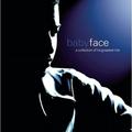 Pre-Owned A Collection of His Greatest Hits by Babyface (CD 2000)