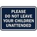 classic framed please do not leave your children unattended sign (navy blue/white) - medium