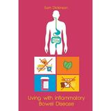 Living With Inflammatory Bowel Disease (Paperback)