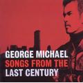 Songs From The Last Century (CD, 2011) - George Michael