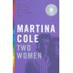 Two women - Martina Cole - Paperback - Used