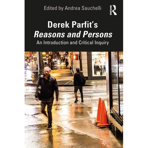 Derek Parfit's Reasons and Persons