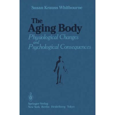 The Aging Body: Physiological Changes And Psychological Consequences