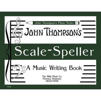 Scale Speller: A Music Writing Book/Later Elementary Level