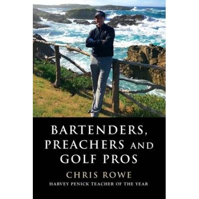 Bartenders, Preachers And Golf Pros