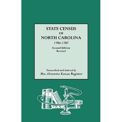 State Census Of North Carolina, 1784-1787 (Rev)