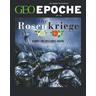 GEO Epoche / GEO Epoche 120/2023 - Die Rosenkriege / GEO Epoche 120/2023