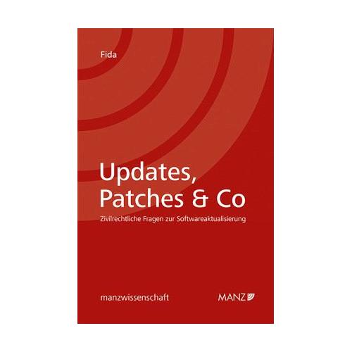 Updates, Patches & Co – Zivilrechtliche Fragen zur Softwareaktualisierung – Sophia Fida