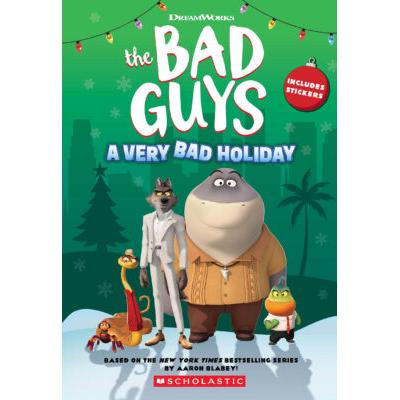 The Bad Guys: A Very Bad Holiday Novelization (pap...