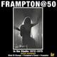 Peter Frampton Frampton@50: In The Studio 1972-1975 - Deluxe 3-LP Box Set - Sealed 2023 USA vinyl box set 680270758117