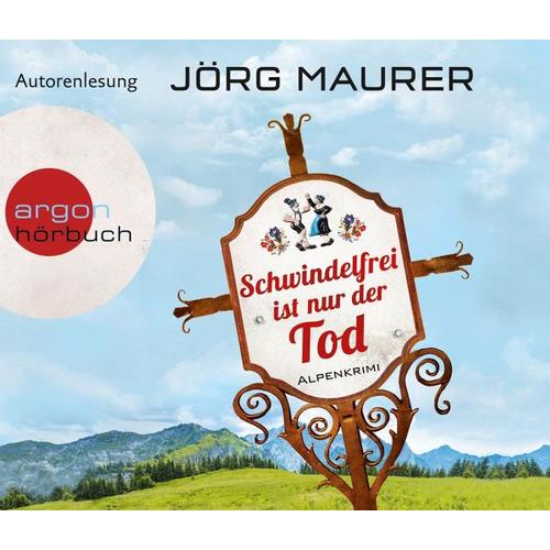 Schwindelfrei ist nur der Tod / Kommissar Jennerwein ermittelt Bd.8 (6 Audio-CDs) – Jörg Maurer