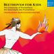 Beethoven Für Kinder: Prometheus (CD, 2023) - Ludwig van Beethoven