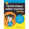 TikTok-Videos selber machen für Dummies Junior - Will Eagle, Hannah Budke, Claire Cohen
