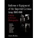 Uniforms & Equipment Of The Imperial German Army 1900-1918: A Study In Period Photographs Air Service - Cavalry - Assault Troops - Signal Troops - Pic