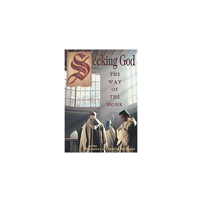 Seeking God: The Way of The Monk