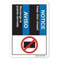 ANSI Notice Sign - Notice Keep Door Closed (Bilingual Spanish) | Aluminum Sign | Protect Your Business osha safety sign | Made in the USA