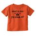 What Is This No You Speak Of Spoiled Toddler Boy Girl T Shirt Infant Toddler Brisco Brands 12M