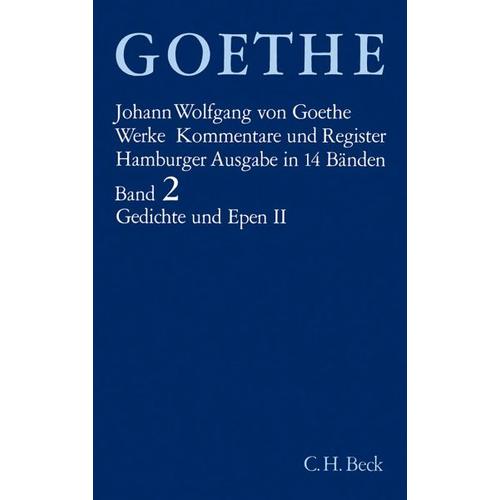 Gedichte und Epen II – Johann Wolfgang von Goethe, Johann Wolfgang von Goethe