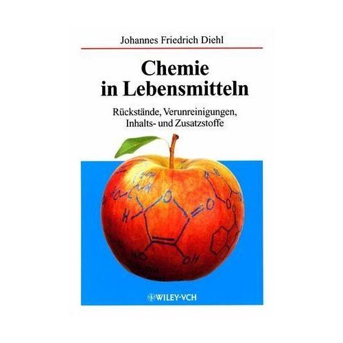 Chemie in Lebensmitteln – Johannes F. Diehl