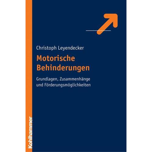 Motorische Behinderungen – Christoph Leyendecker