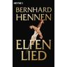 Elfenlied / Die Elfen Bd.5 - Bernhard Hennen