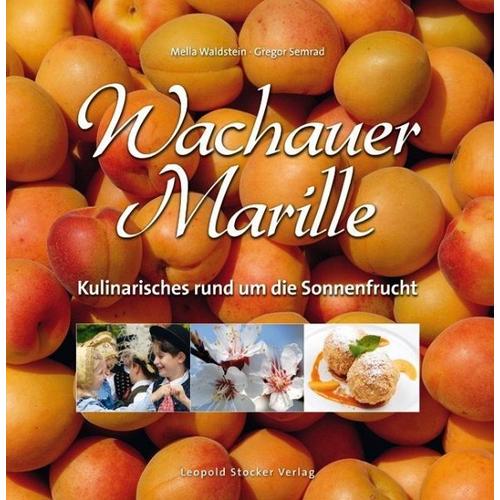 Wachauer Marille – Mella Waldstein, Gregor Semrad