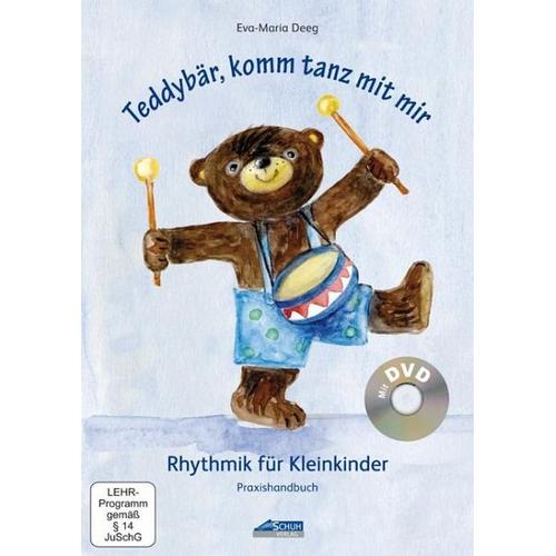 Teddybär, komm tanz mit mir - Praxishandbuch inkl. DVD - Eva-Maria Deeg