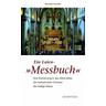 "Ein Laien-""Messbuch"" - Michael Kunzler"