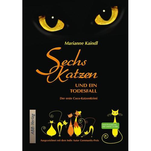 Sechs Katzen und ein Todesfall – Marianne Kaindl