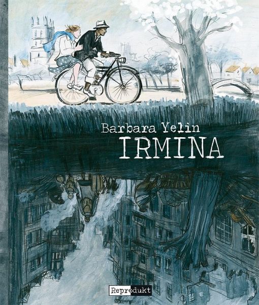 Irmina – Barbara Yelin