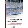 Palliative Care bei Kindern - Eva Bergsträßer