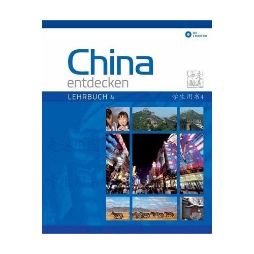 China entdecken – Lehrbuch 4, m. 2 Audio-CD