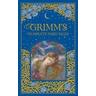 Grimm's Complete Fairy Tales - Grimm Brothers, Jakob Grimm, Wilhelm Grimm
