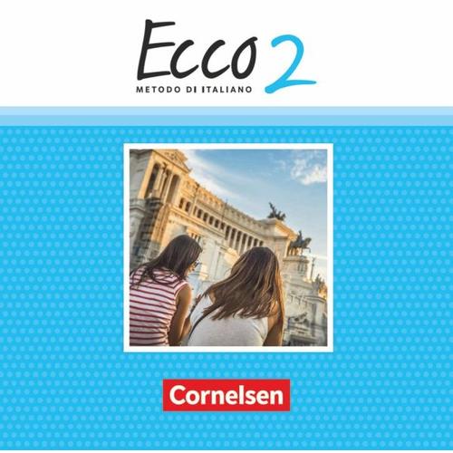 Ecco – Italienisch für Gymnasien – Italienisch als 3. Fremdsprache – Ausgabe 2015 – Band 2 / Ecco – Italienisch für Gymnasien Bd.2