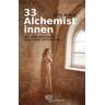 33 Alchemistinnen - Jette Anders