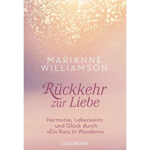 Rückkehr zur Liebe – Marianne Williamson