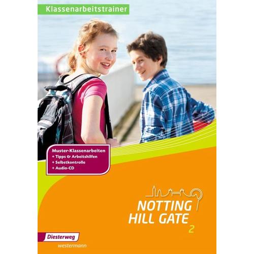 Notting Hill Gate 2. Klassenarbeitstrainer