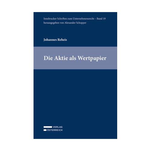 Die Aktie als Wertpapier – Johannes Reheis