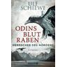 Odins Blutraben / Herrscher des Nordens Bd.2 - Ulf Schiewe