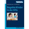 Begabte Kinder in der KiTa - Sabine Rohrmann, Tim Rohrmann
