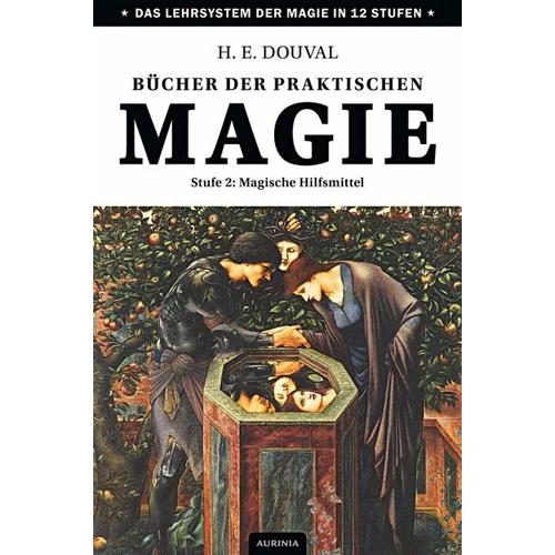 Bücher der praktischen Magie - H. E. Douval