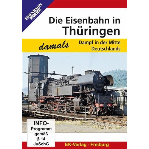 Die Eisenbahn in Thüringen - damals, 1 DVD-Video (DVD) - EK-Verlag