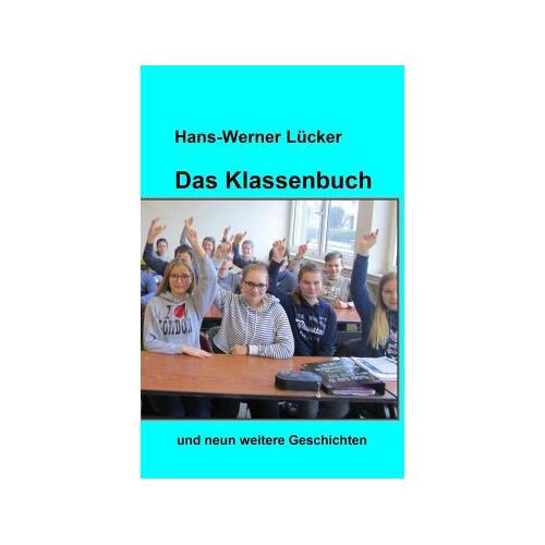 Das Klassenbuch – Hans-Werner Lücker